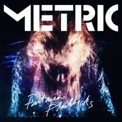 Metric : Fantasies Flashbacks (Remix Album)